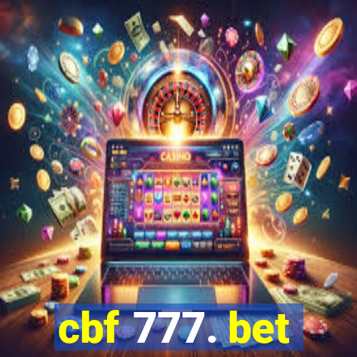 cbf 777. bet